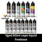 Vgod 60ml vape liquid freebase in UAE