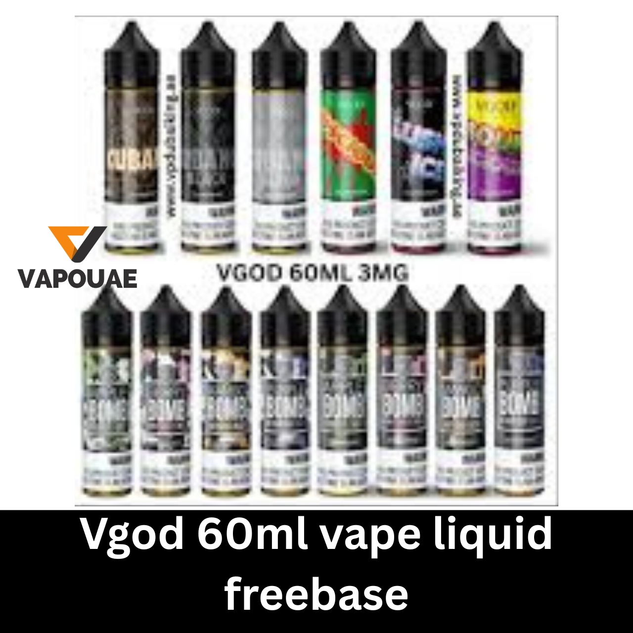 Vgod 60ml vape liquid freebase in UAE Vgod 60ml vape liquid freebase in UAE